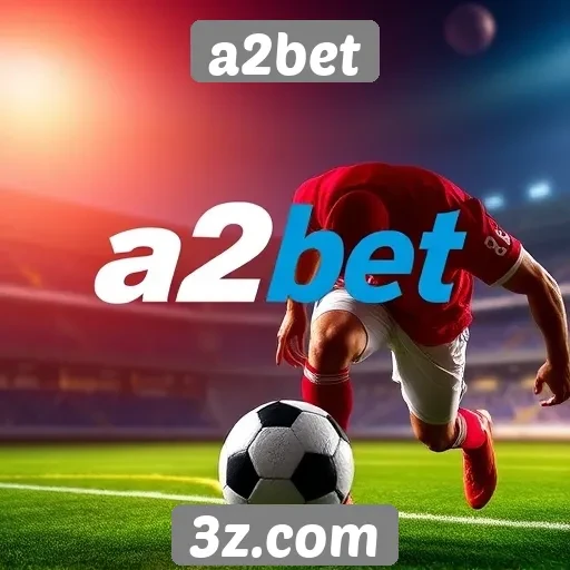 Promoções e bônus oferecidos pela a2bet